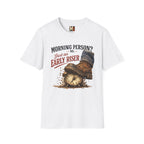 Morning person_ No - Just an early riser T-shirt