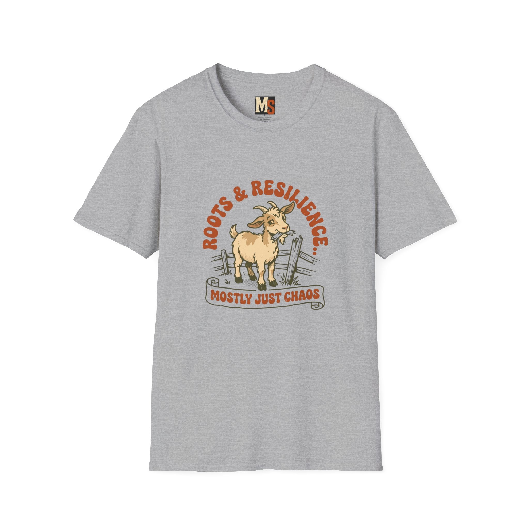 Roots and Resilience - Mostly just chaosT-shirt