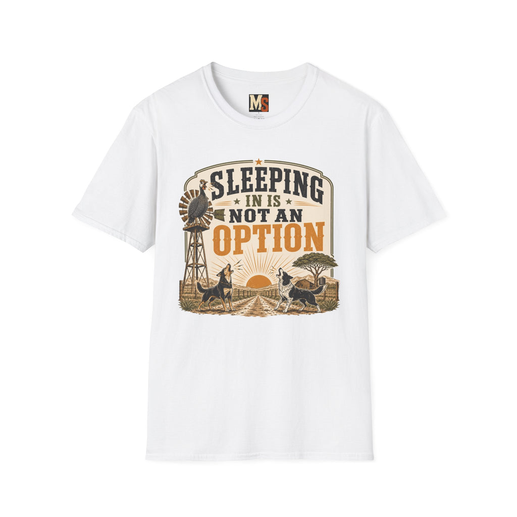 Sleeping in is not an option2 T-shirt