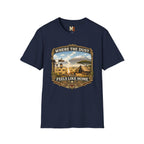 Where the Dust feels like home T-shirt