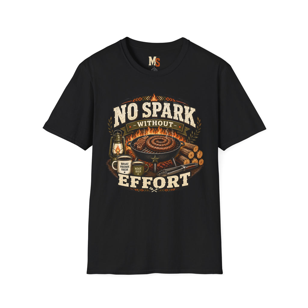 No spark without effort T-shirt