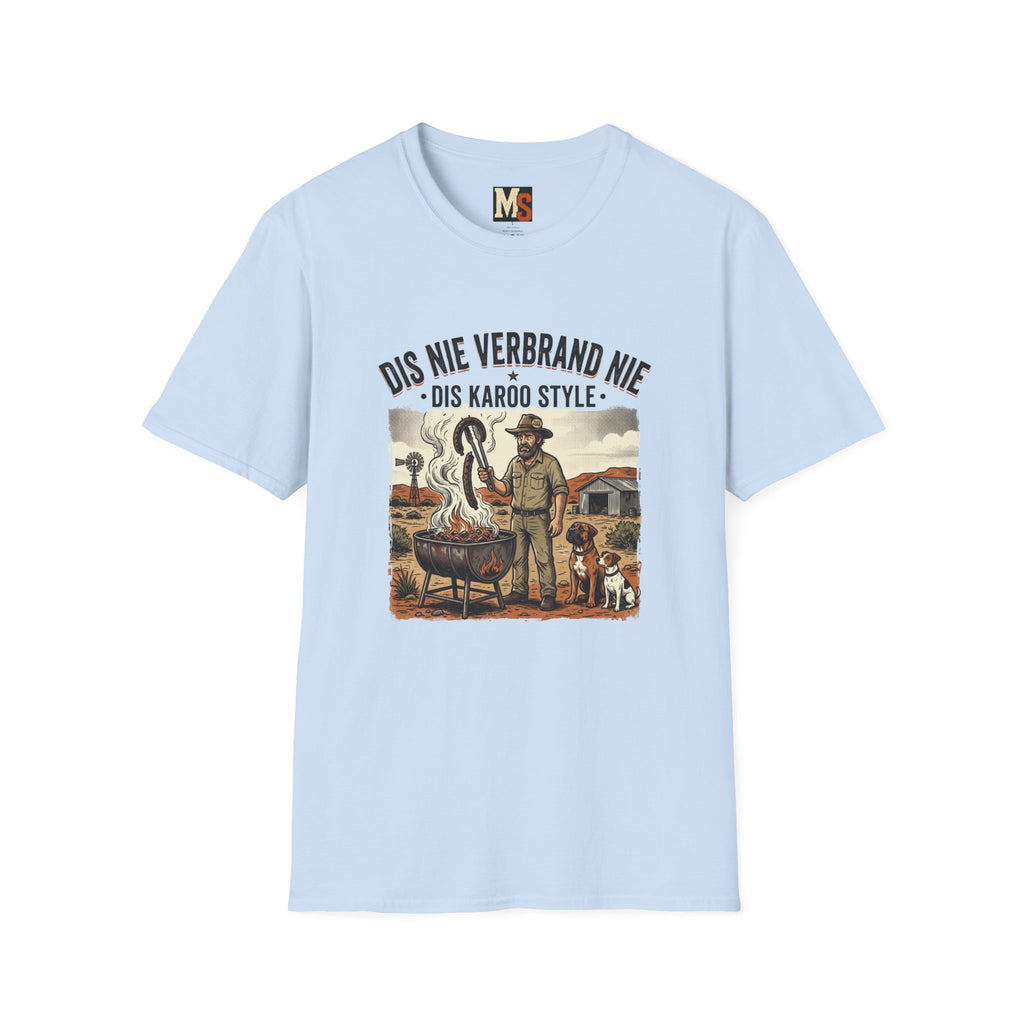 Dis nie verbrand nie - dis karoo style T-shirt
