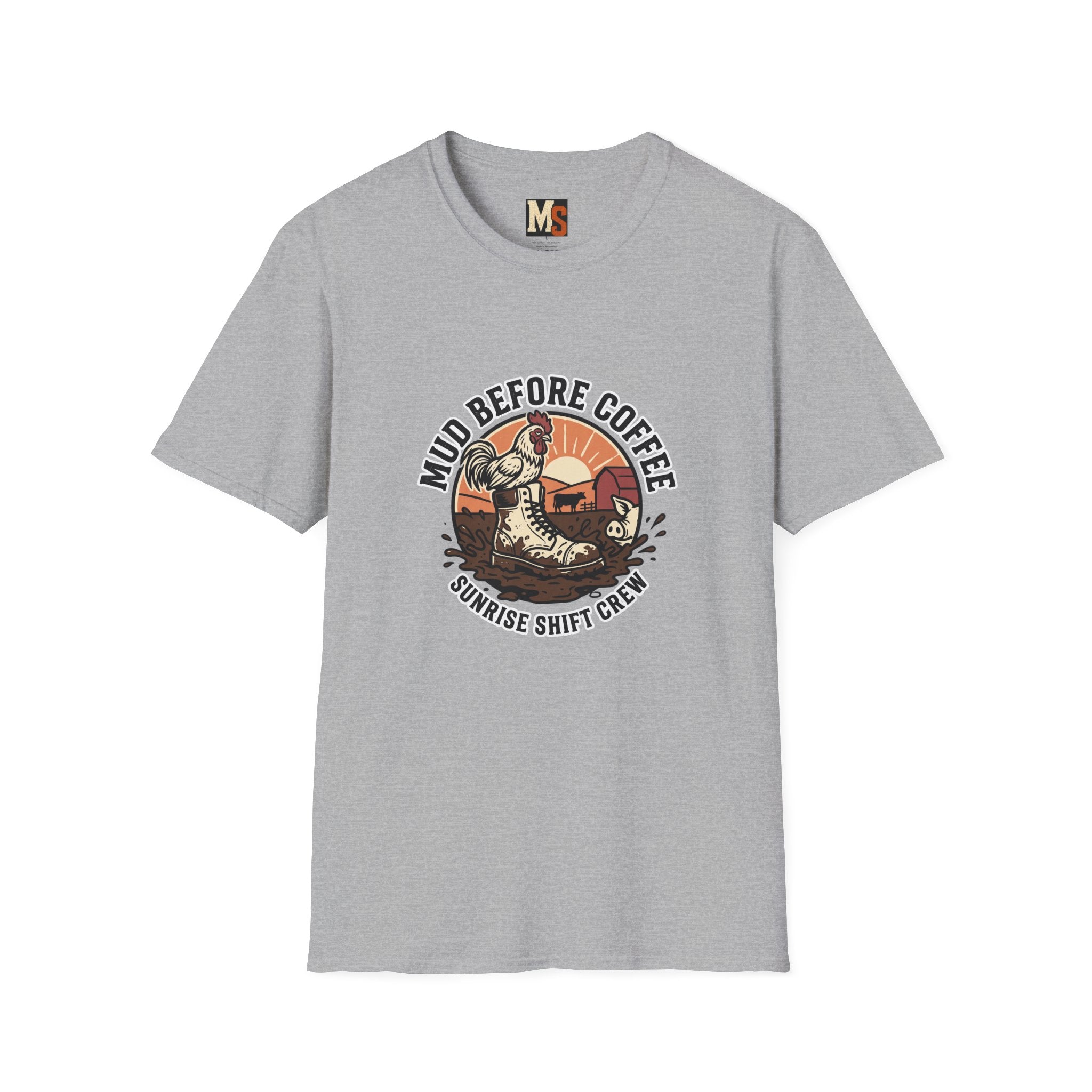 Mud before coffee - sunrise shift crew T-shirt