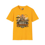 Life is a mix of Mud & Sunshine, but worth it T-shirt