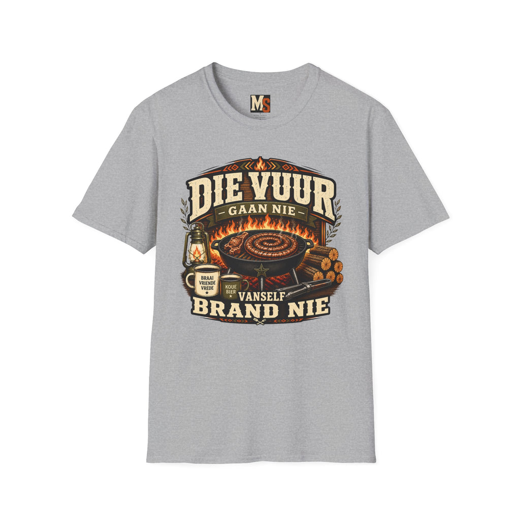 Die vuur gaan nie vanself brand nie T-shirt