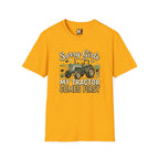 Sorry Girls - My tractor comes first T-shirt