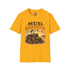 Mud Happens T-Shirt — Vintage Tractor Off-Road Farming Tee