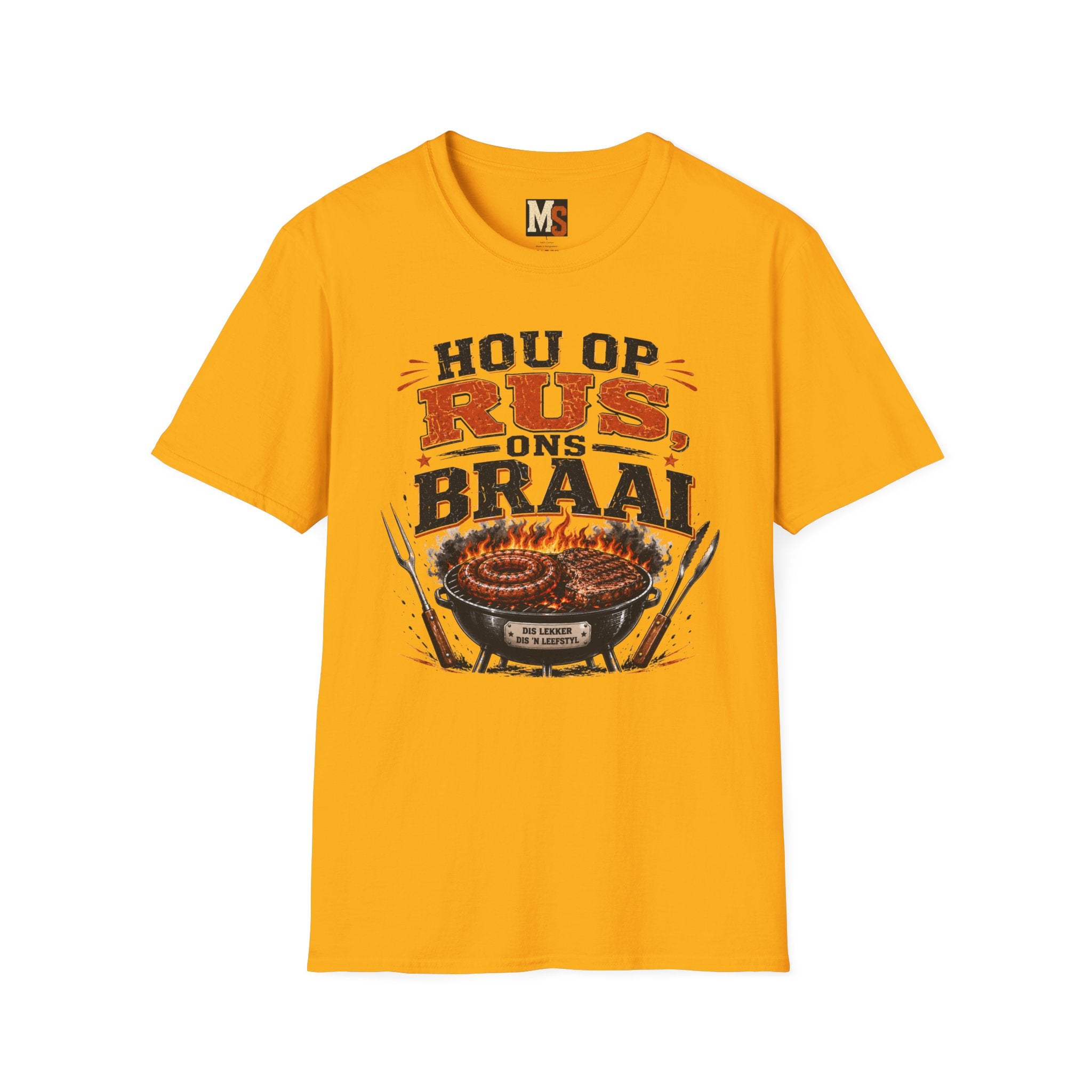 Hou op Rus, Ons Braai T-shirt