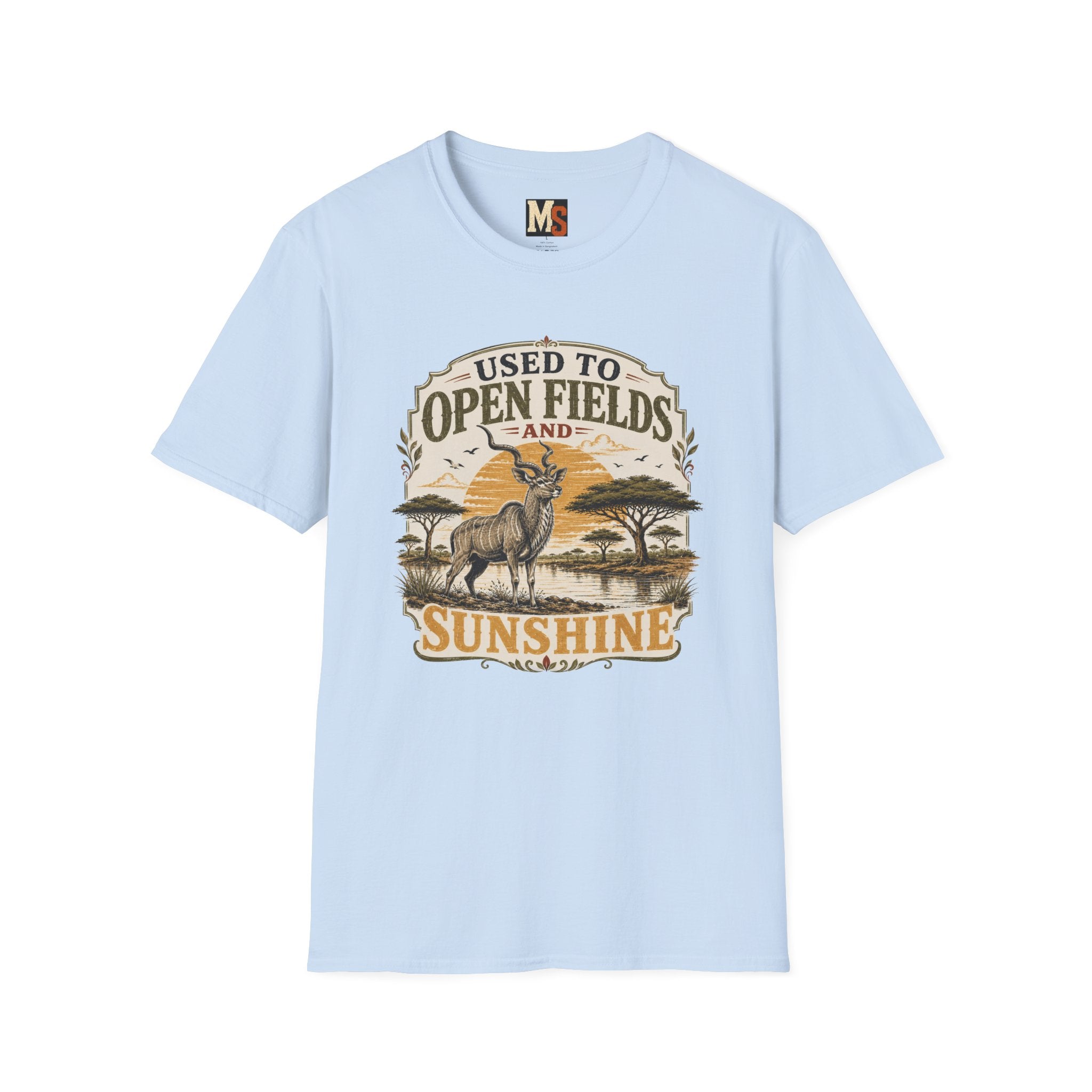 Used to Open Fields and Sunshine T-shirt