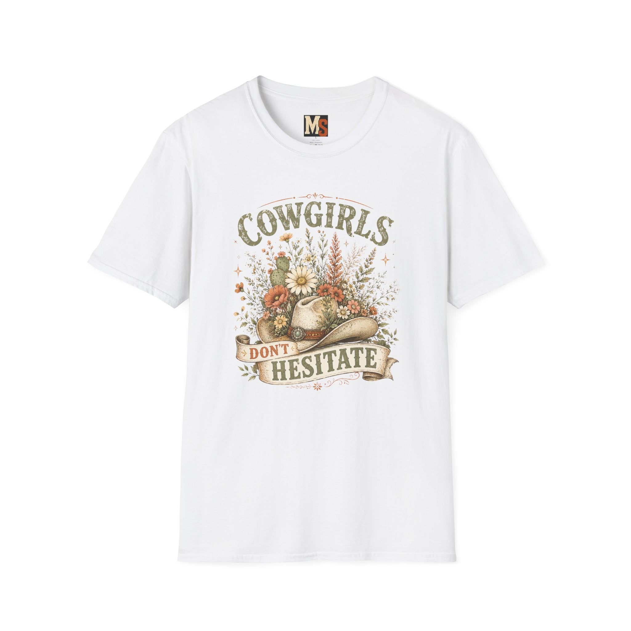 Cowgirls don't hesitate T-shirt
