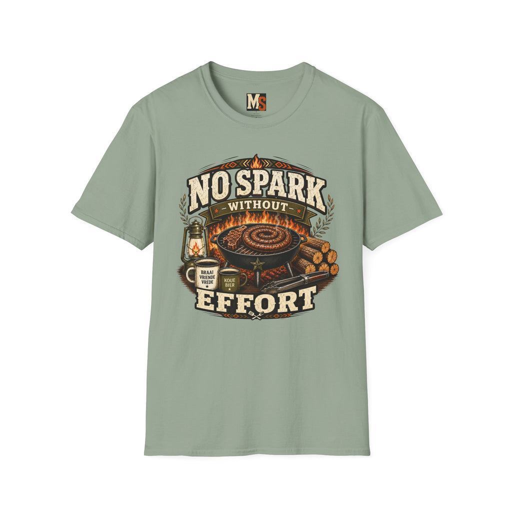 No spark without effort T-shirt
