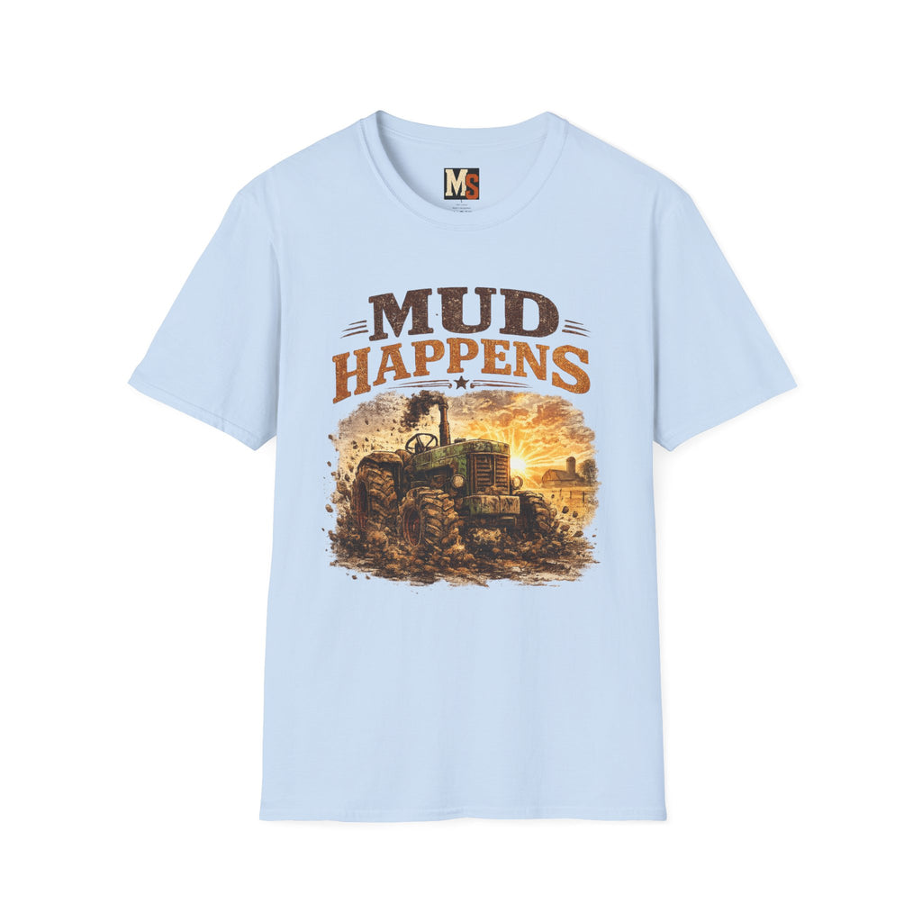 Mud Happens T-Shirt — Vintage Tractor Off-Road Farming Tee