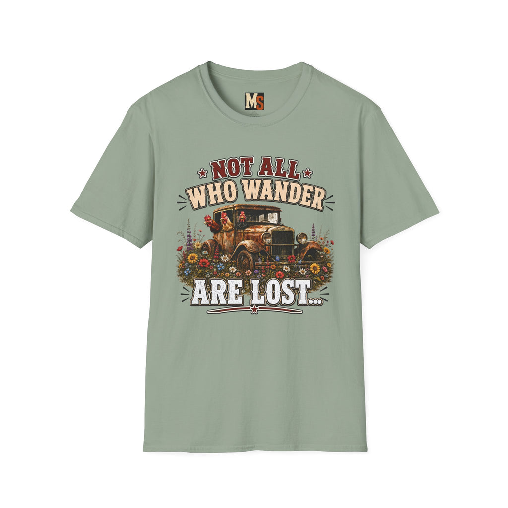 Not all who wander are lost T-shirt