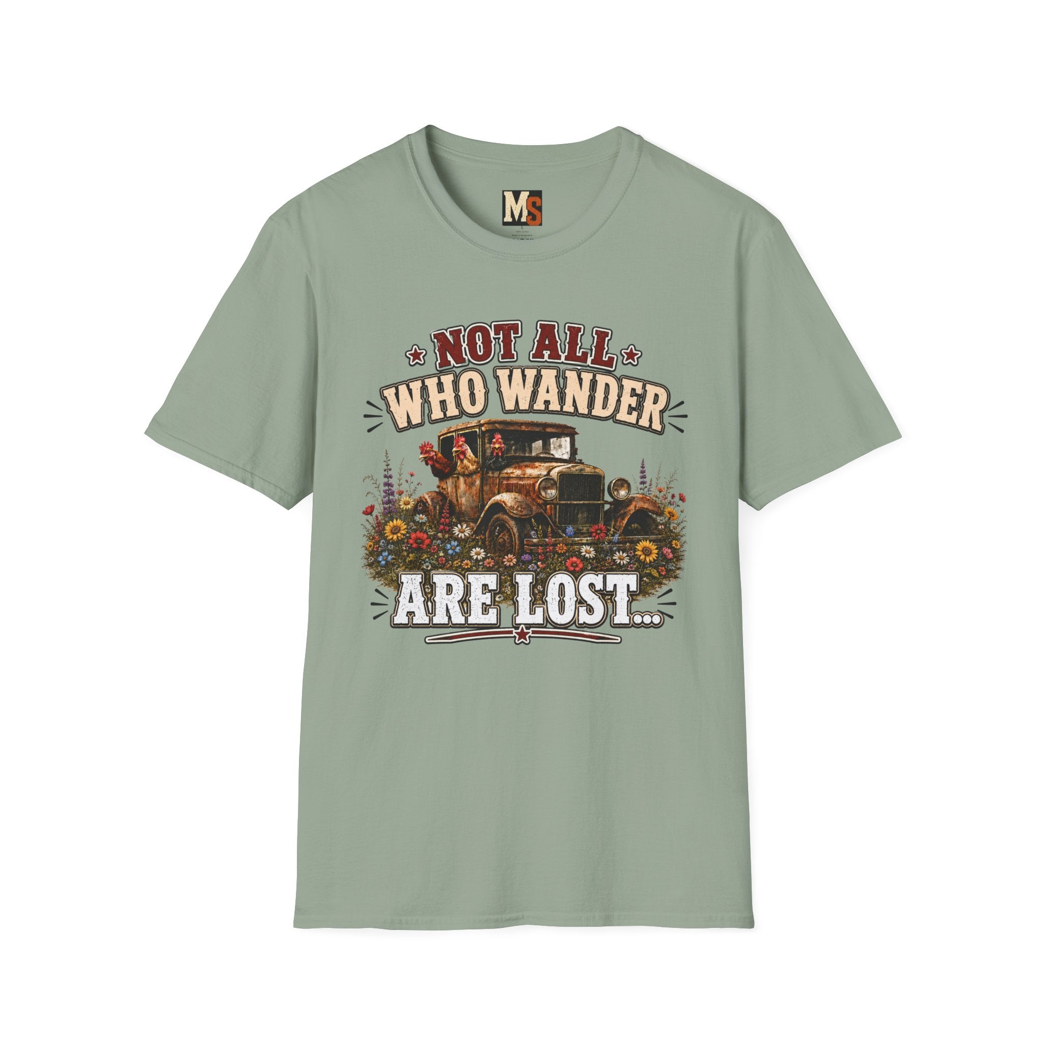 Not all who wander are lost T-shirt