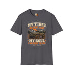 My tires carry mud, my soul peace T-shirt