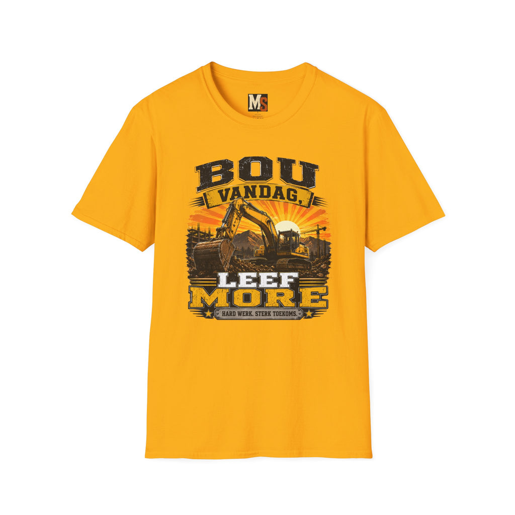 Bou vandag, Leef More T-shirt