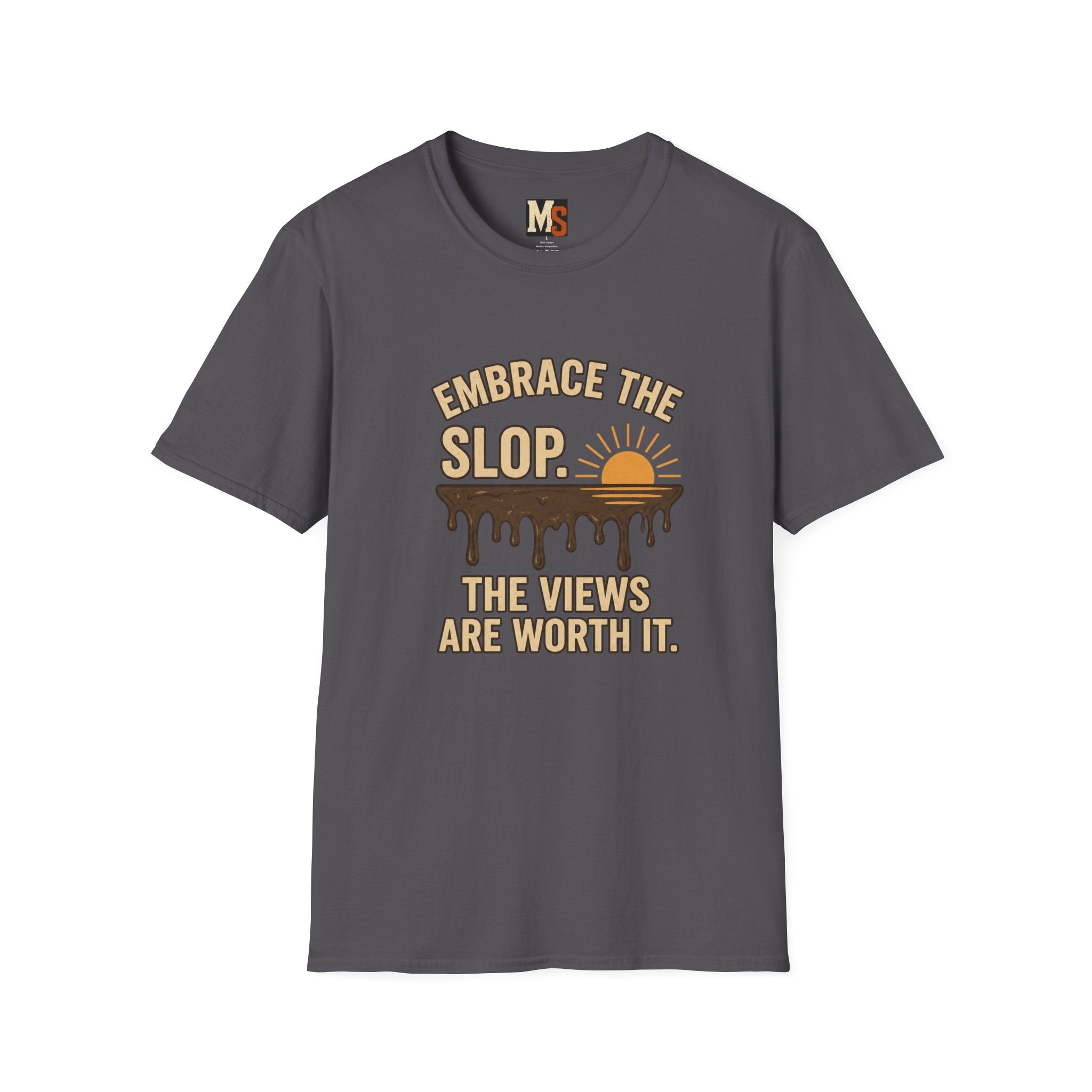 Embrace the Slop T-shirt