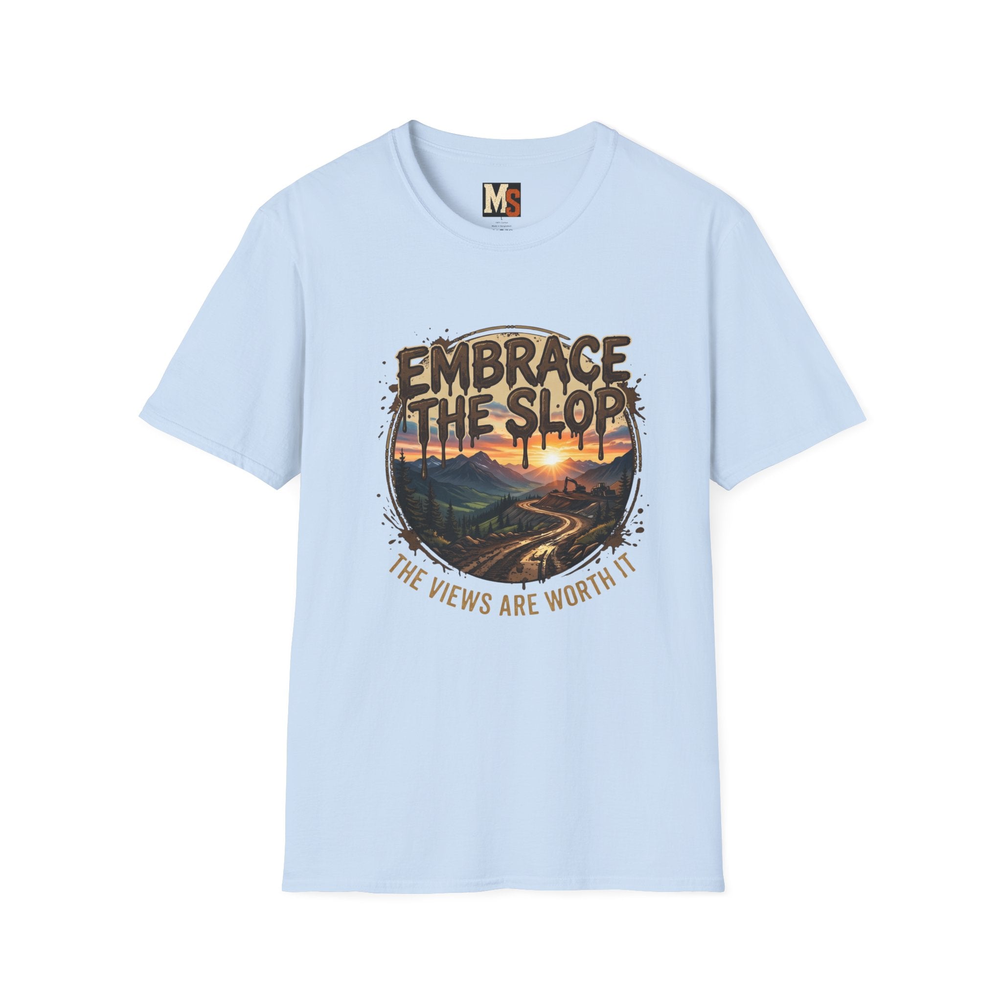 Embrace the Slop T-shirt
