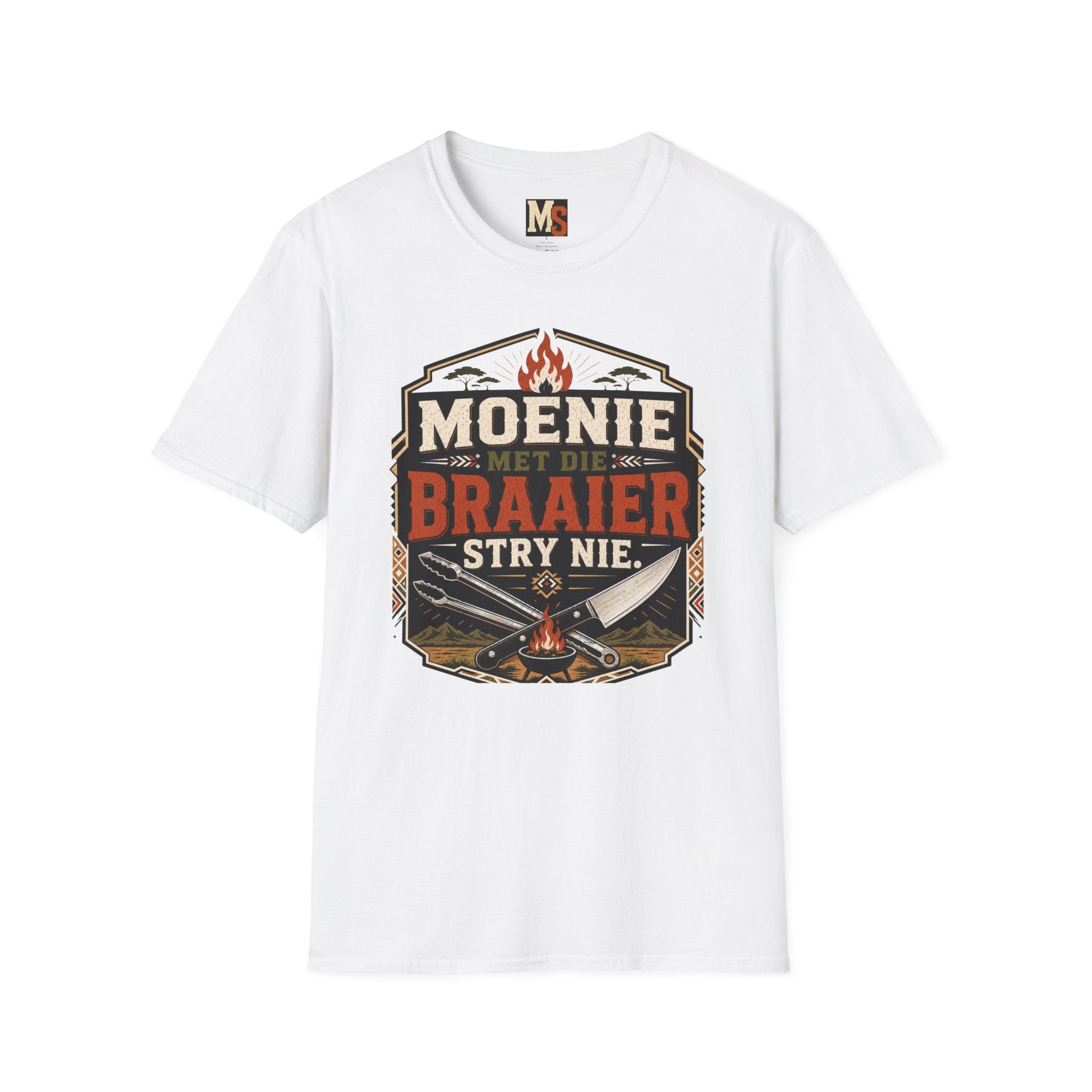 Moenie met die braaier stry nie T-shirt
