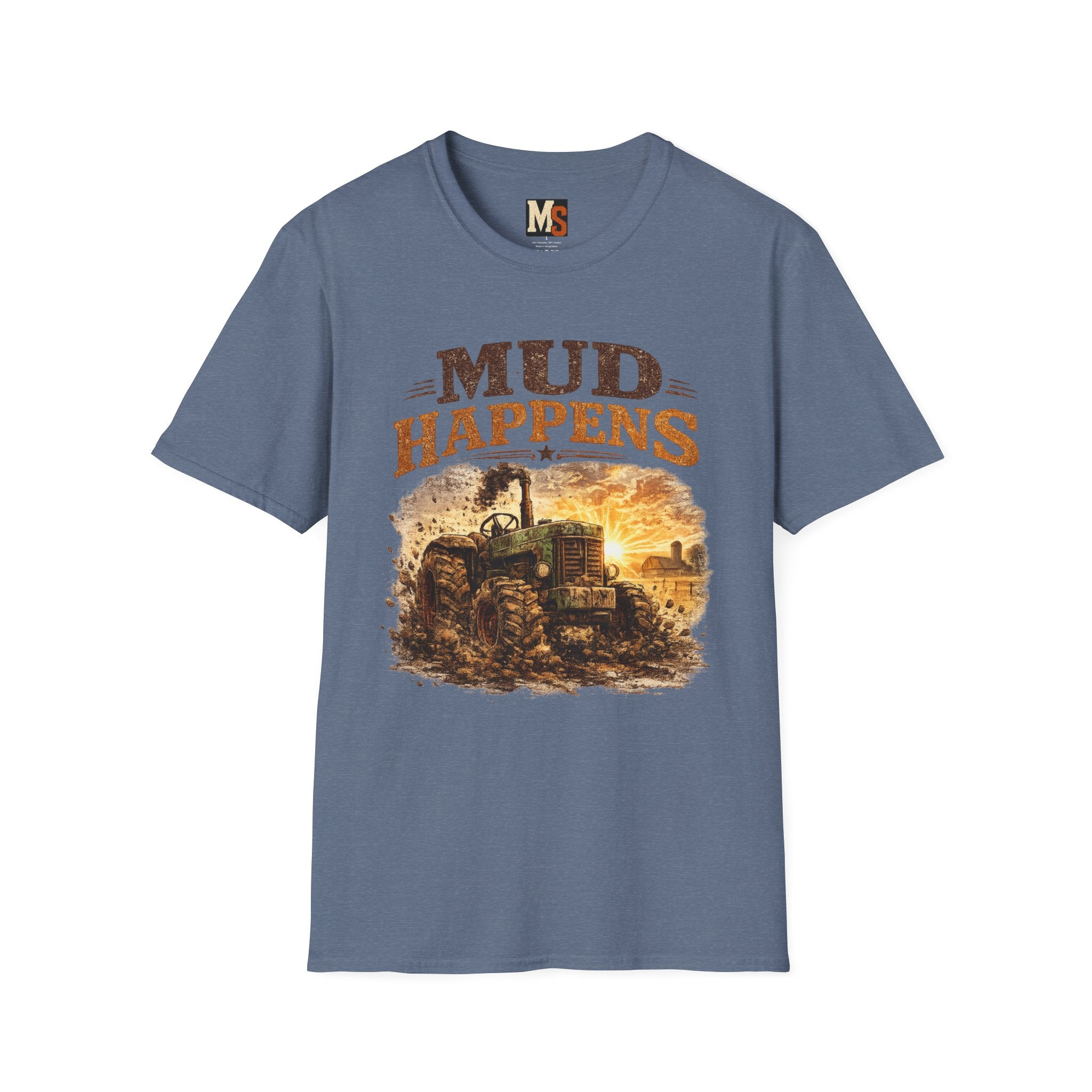 Mud Happens T-Shirt — Vintage Tractor Off-Road Farming Tee