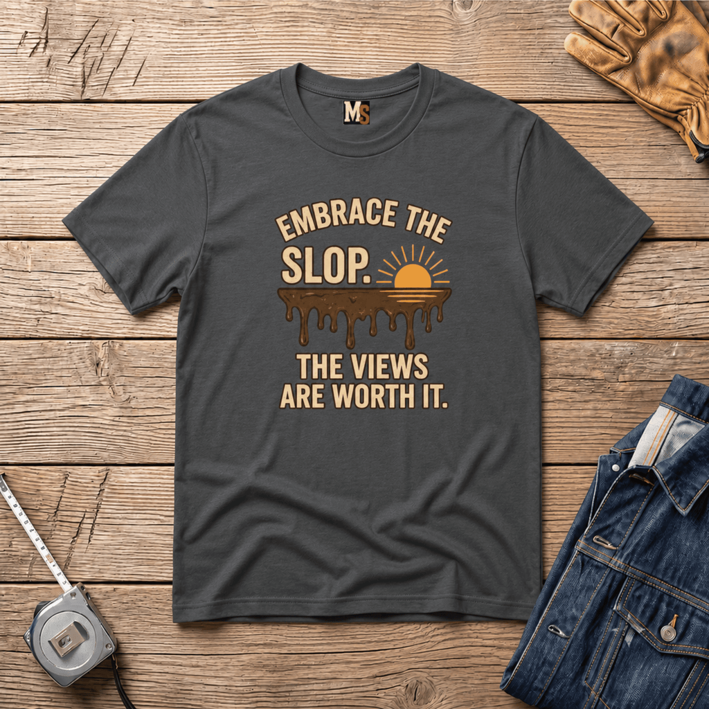 Embrace the Slop T-shirt