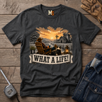 What a Life T-shirt