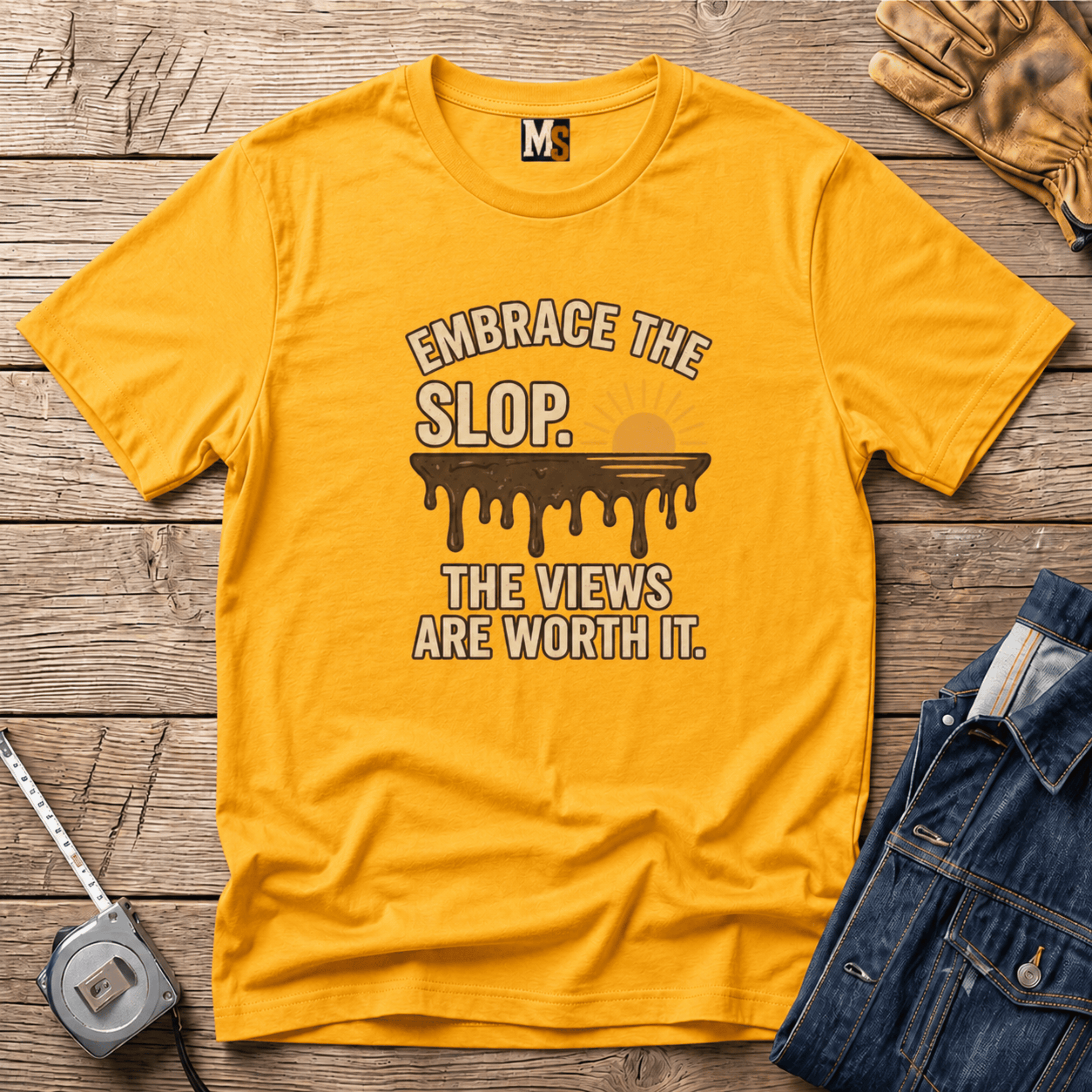 Embrace the Slop T-shirt