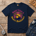 Good vibes & Heavy Machinery T-shirt
