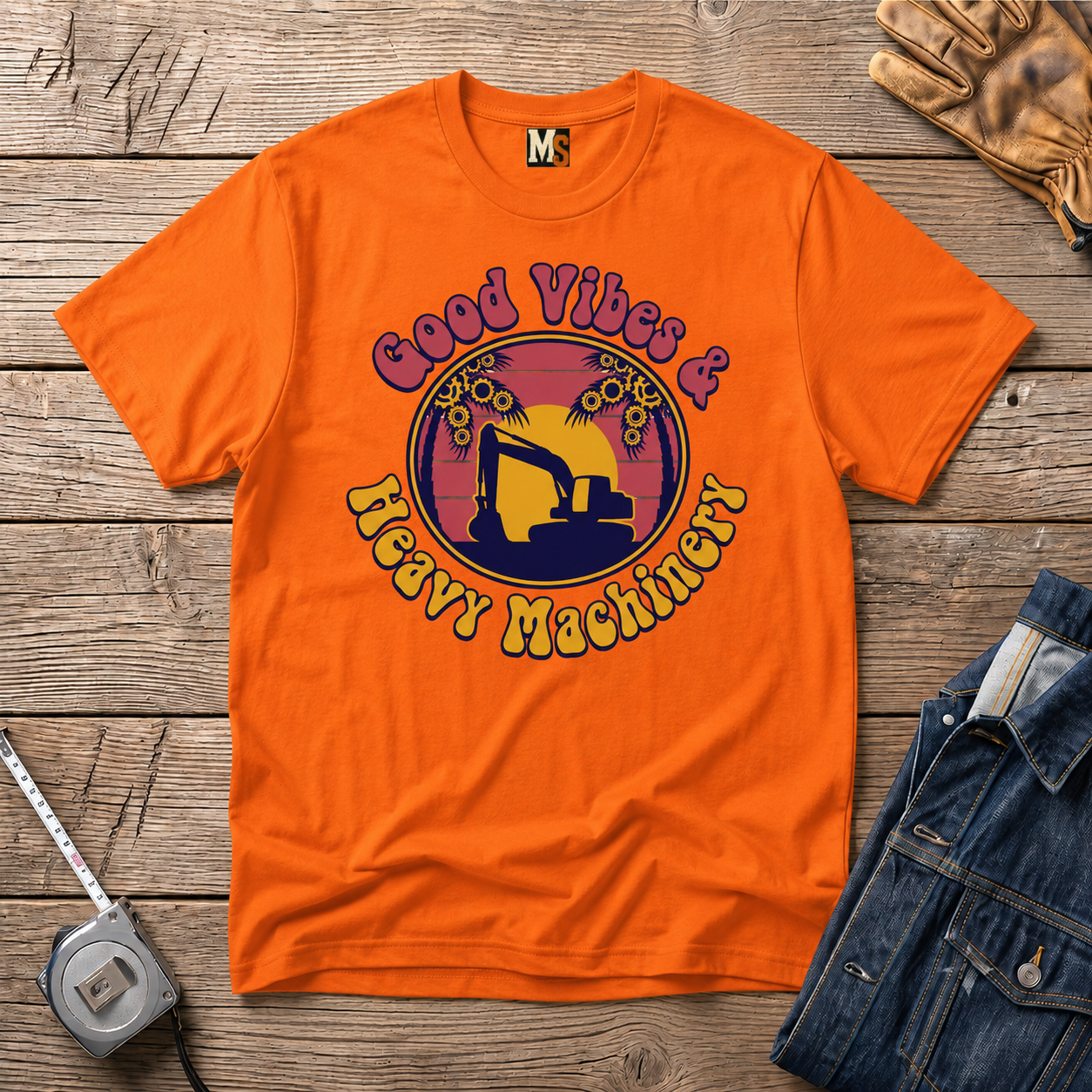 Good vibes & Heavy Machinery T-shirt