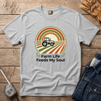 Farm Life Feeds my Soul T-shirt