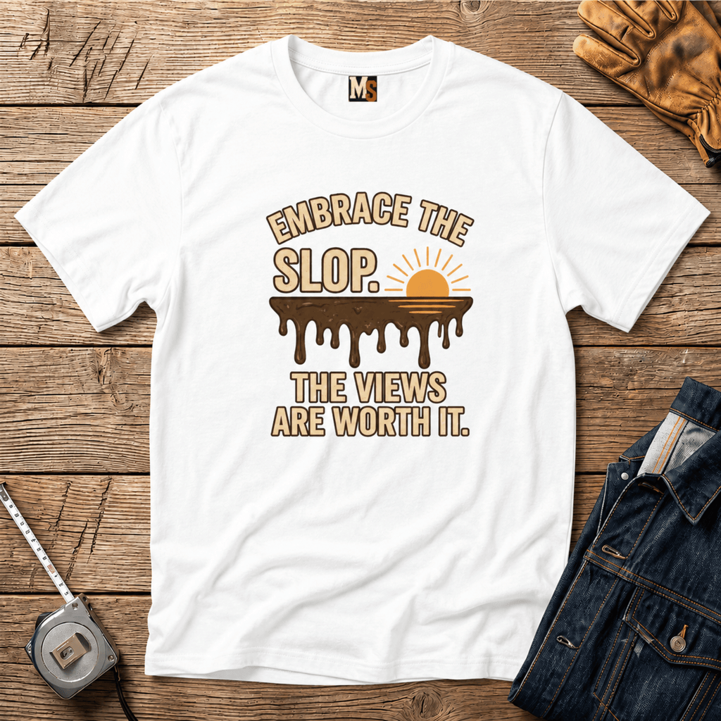 Embrace the Slop T-shirt