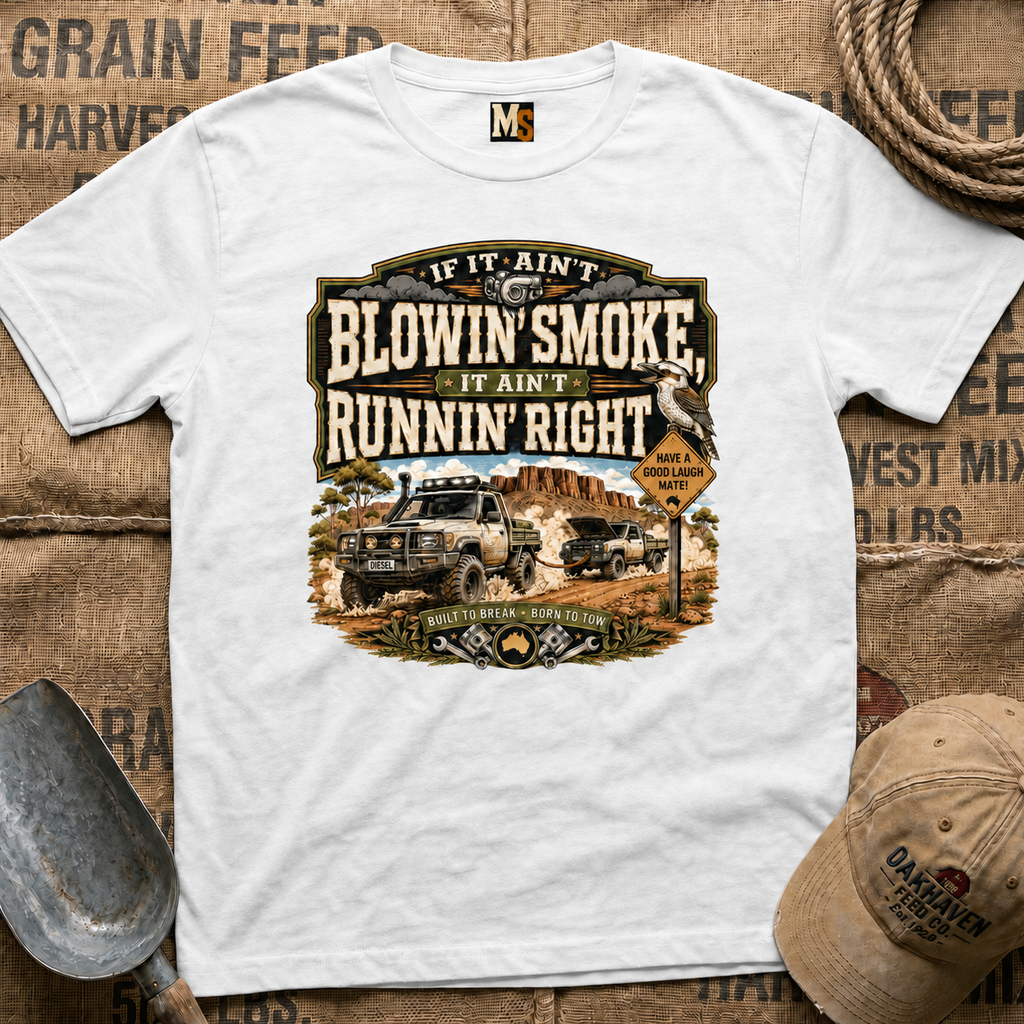 If it ain't blowin smoke T-shirt