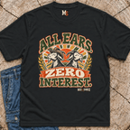 All ears, Zero Interest T-shirt