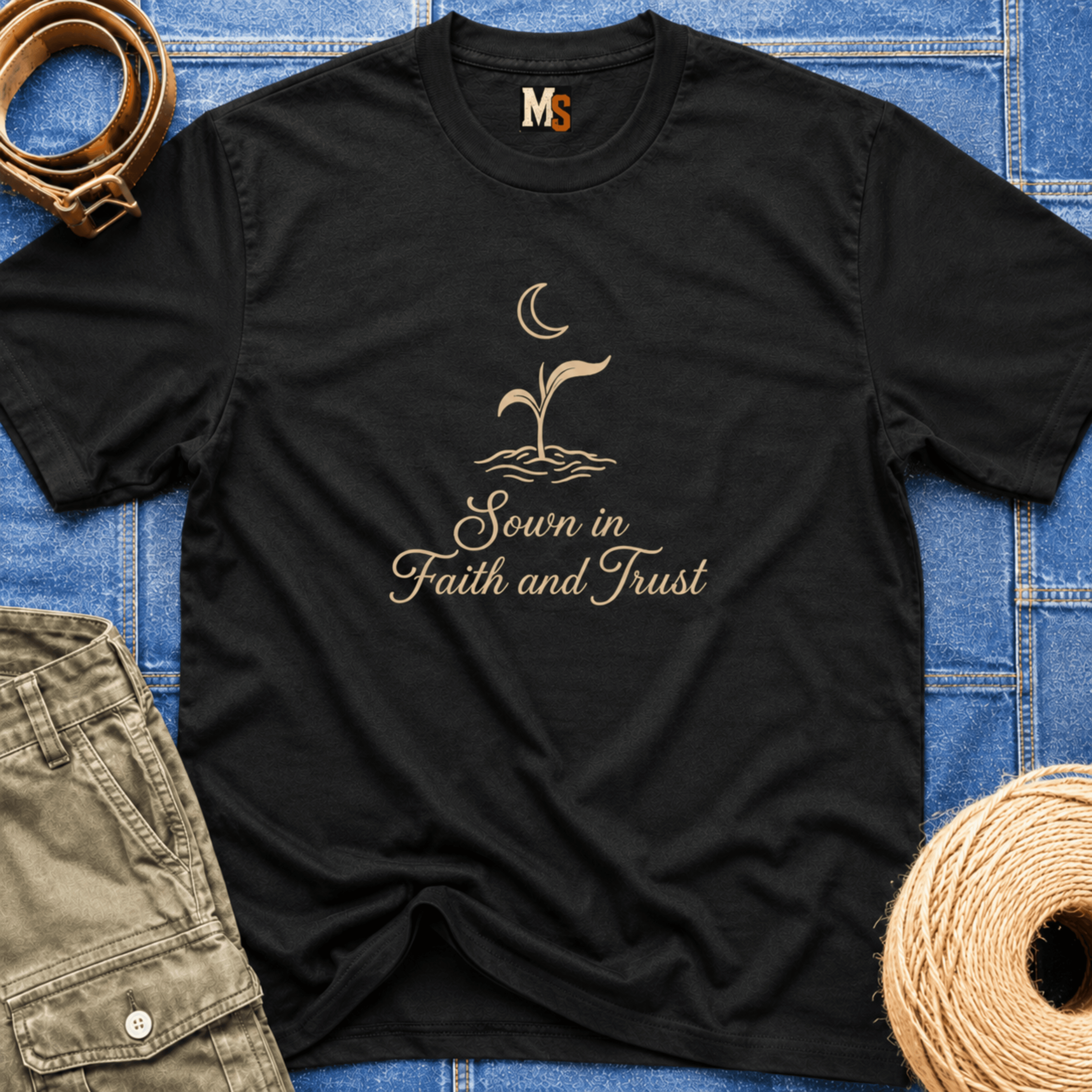 Sown in Faith and Trust T-shirt