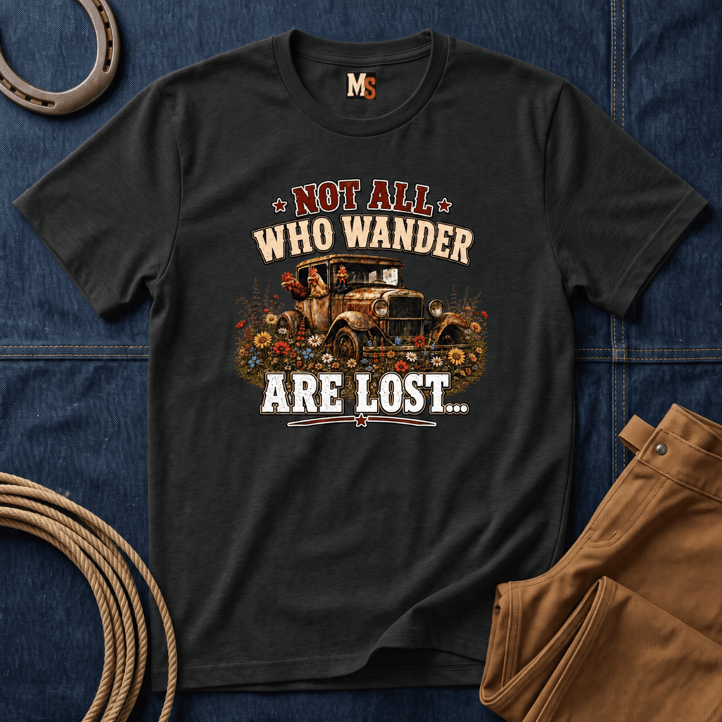 Not all who wander are lost T-shirt