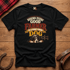 Behind every good farmer is a very tired dog T-shirt