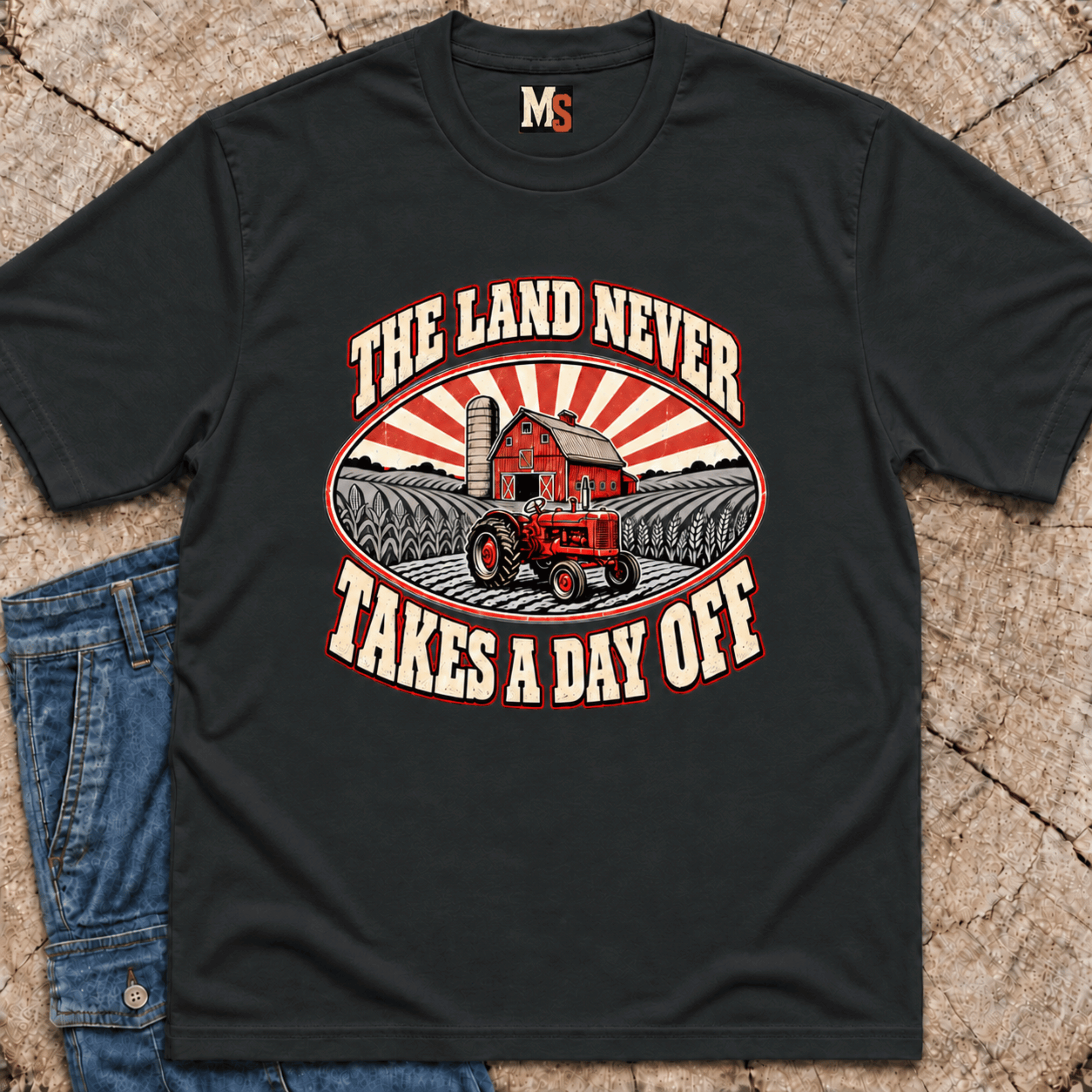 The Land never takes a day off T-shirt