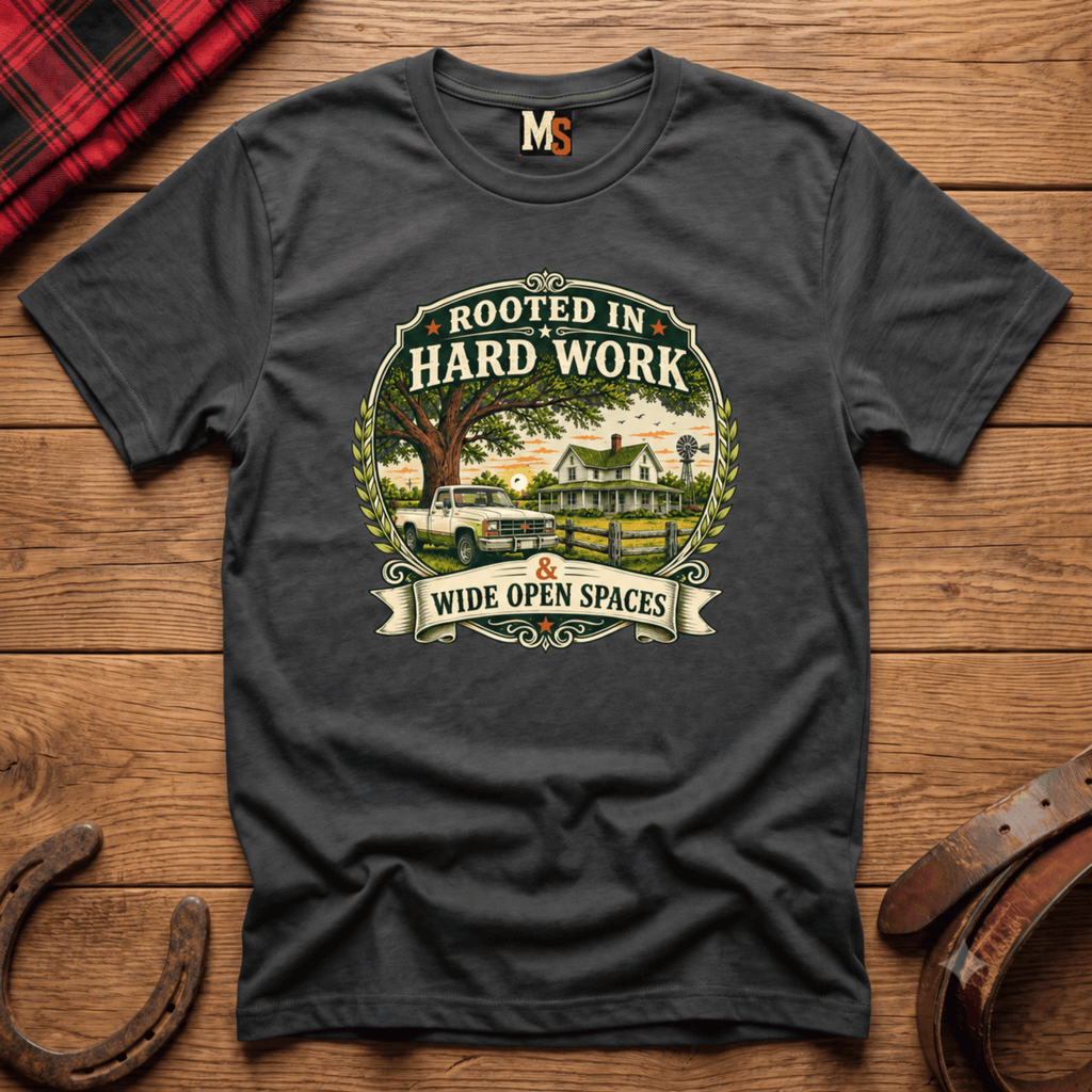 Rooted in hard work T-shirt