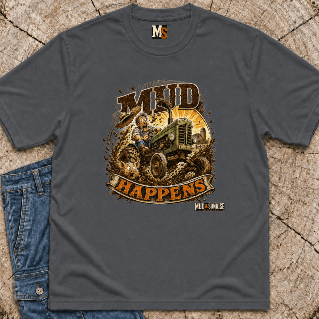 Mud Happens T-Shirt — Vintage Tractor Off-Road Farming Tee
