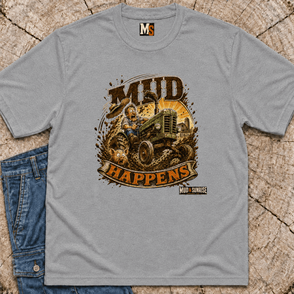 Mud Happens T-Shirt — Vintage Tractor Off-Road Farming Tee