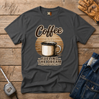 Coffee - fueling the dream T-shirt