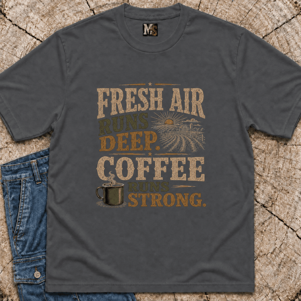 Fresh Air runs deep - Coffee runs strong T-shirt