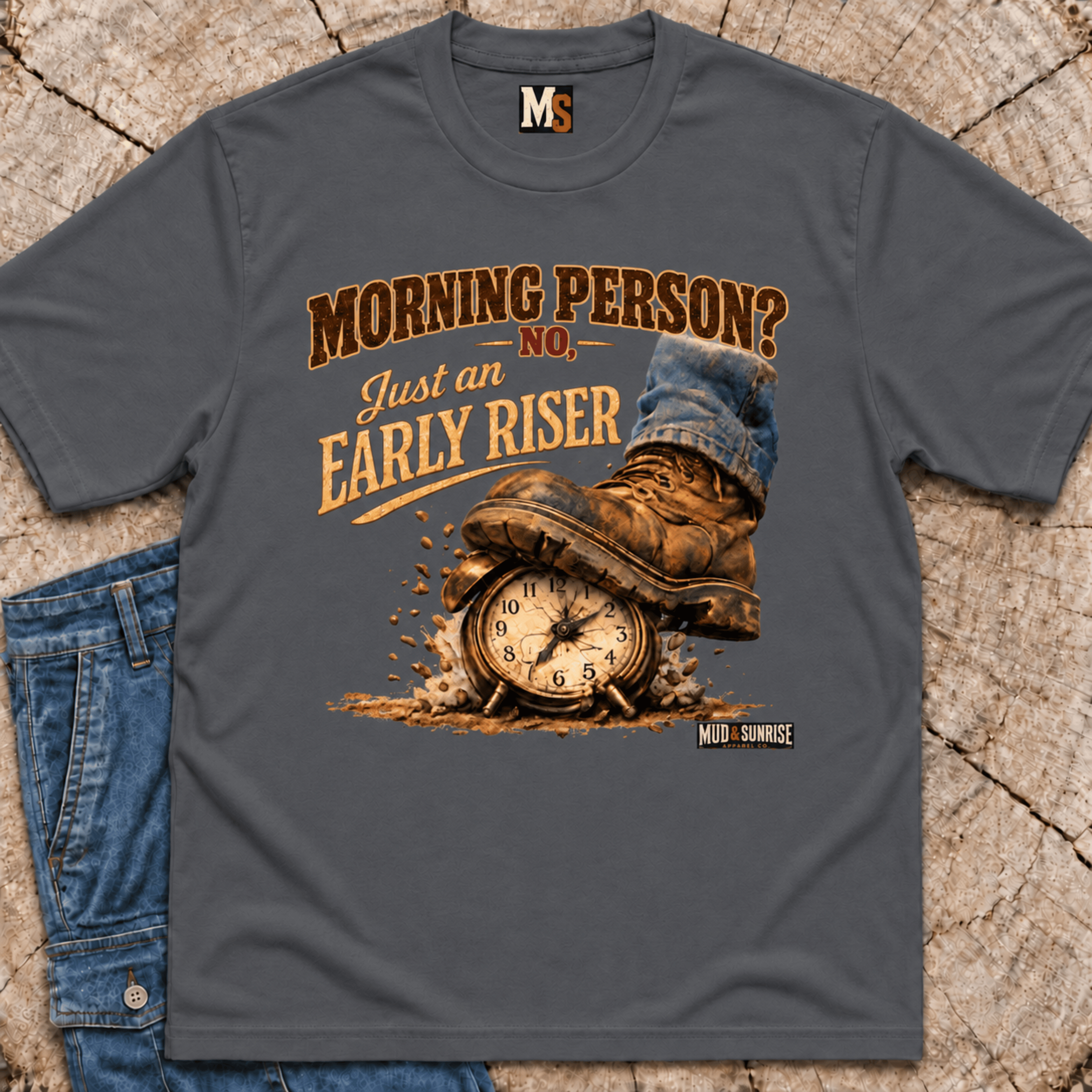 Morning Person? No - Just an early Riser T-shirt