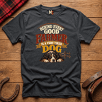 Behind every good farmer is a very tired dog T-shirt