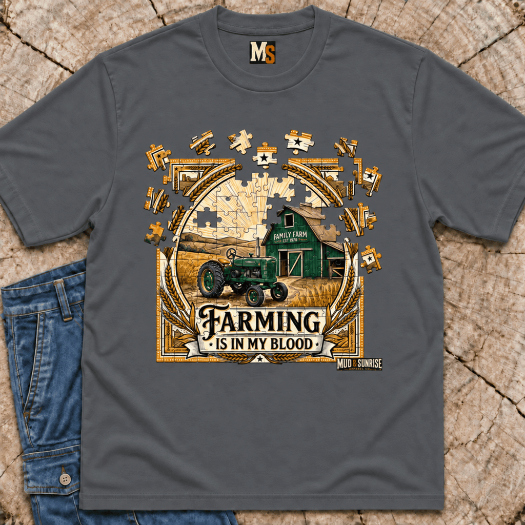 Farming is in my blood T-shirt