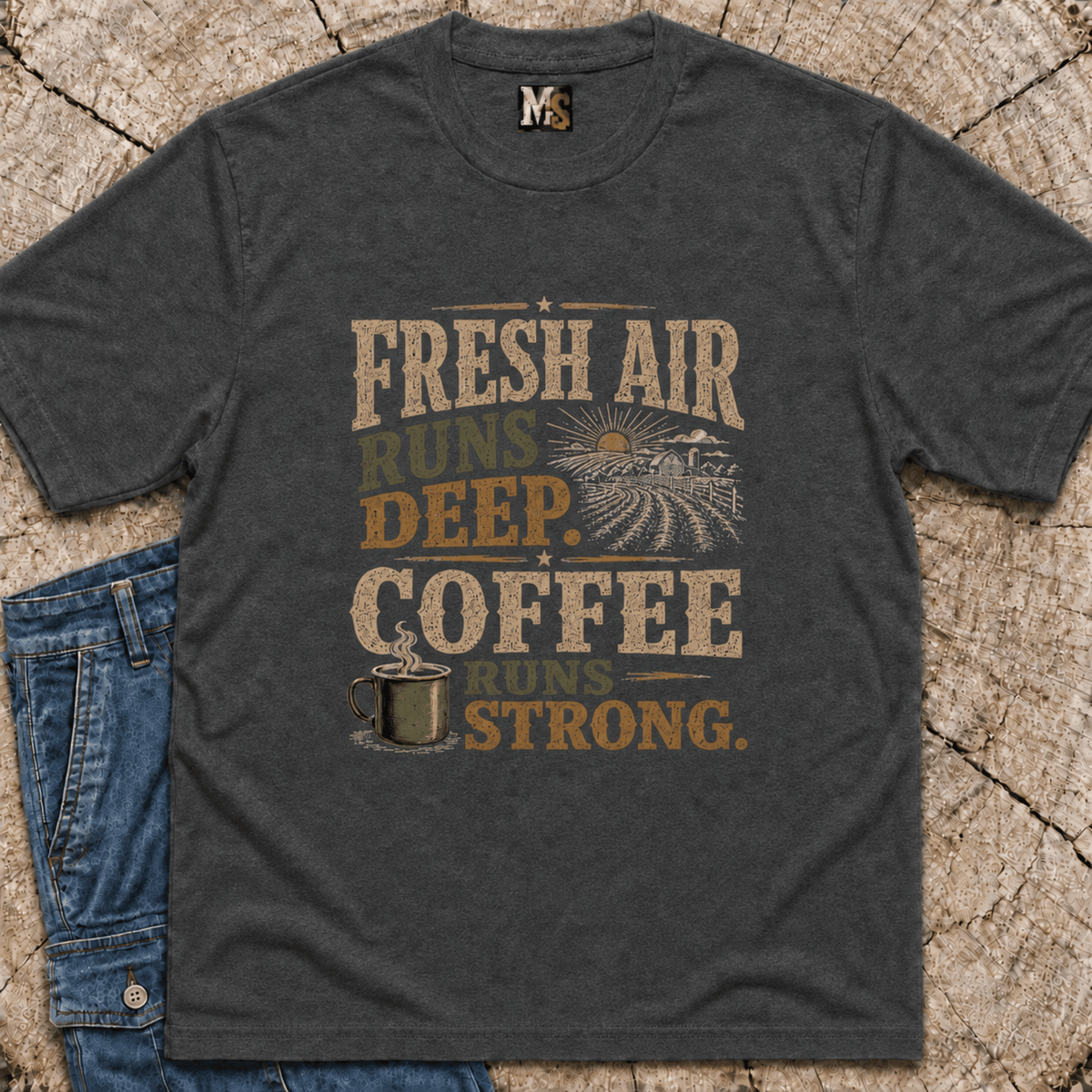 Fresh Air runs deep - Coffee runs strong T-shirt
