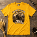 Raised through Mud to Mornings T-shirt