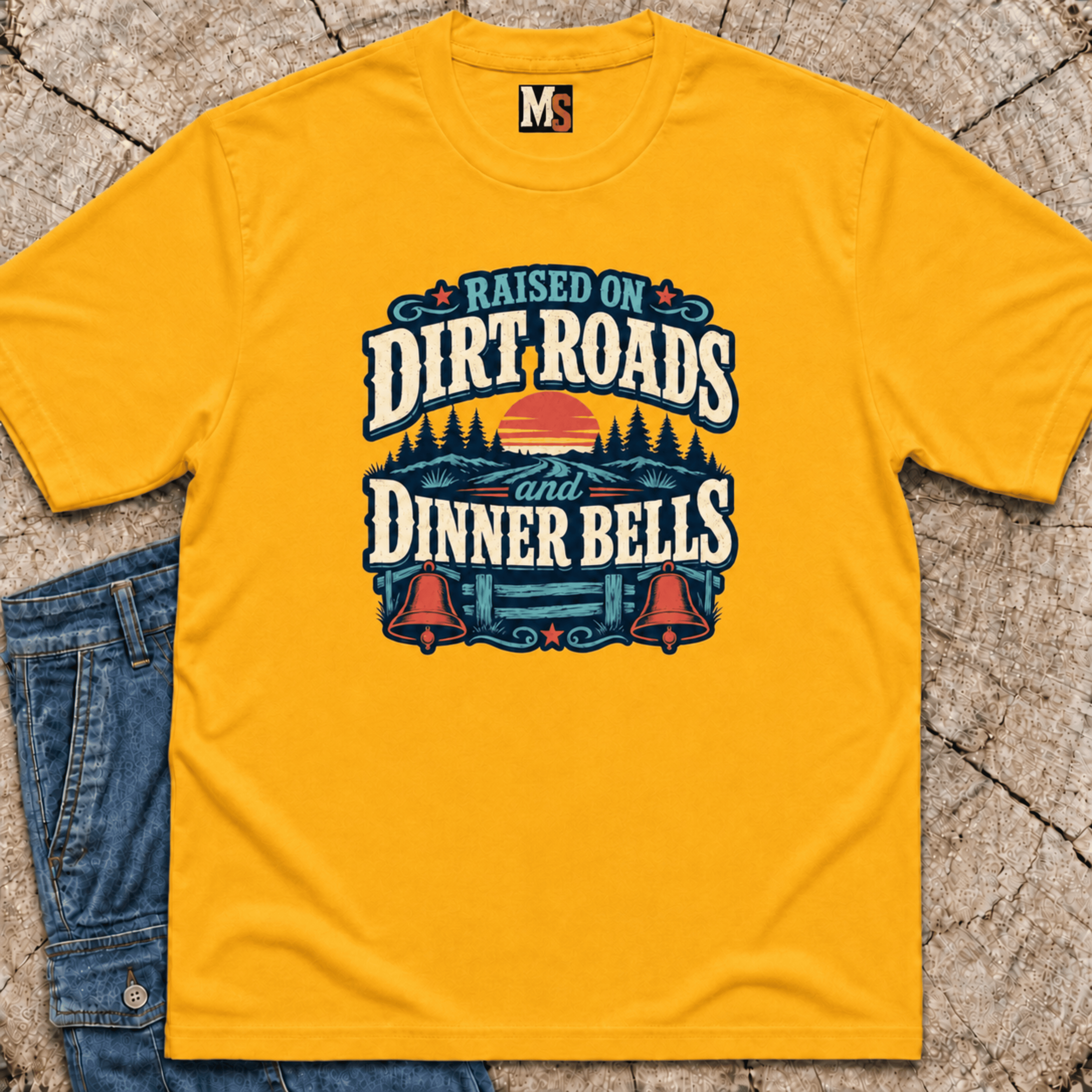 Raised on Dirt Roads & Dinner Bells T-shirt
