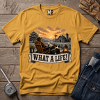What a Life T-shirt