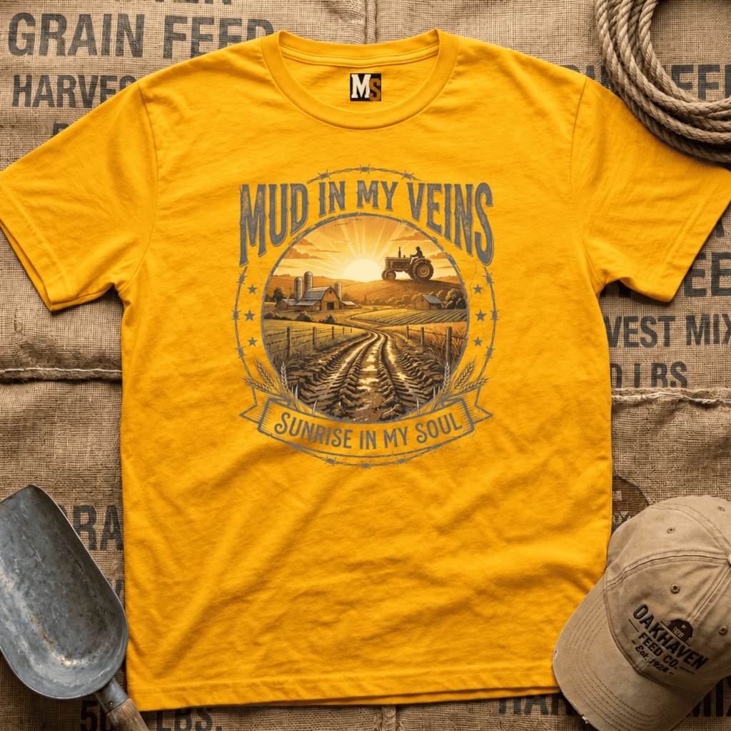 Mud In My Veins - Sunrise in my Soul T-shirt